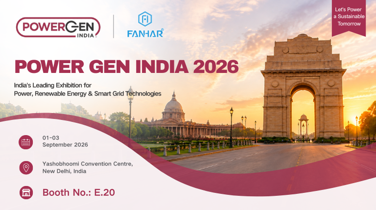 Réamhamharc Taispeántais | FANHAR Electronics le Tús a Dhéanamh ag POWERGEN India 2026 – Booth E.20, Tugtar cuireadh Ó chroí do do Chuairt